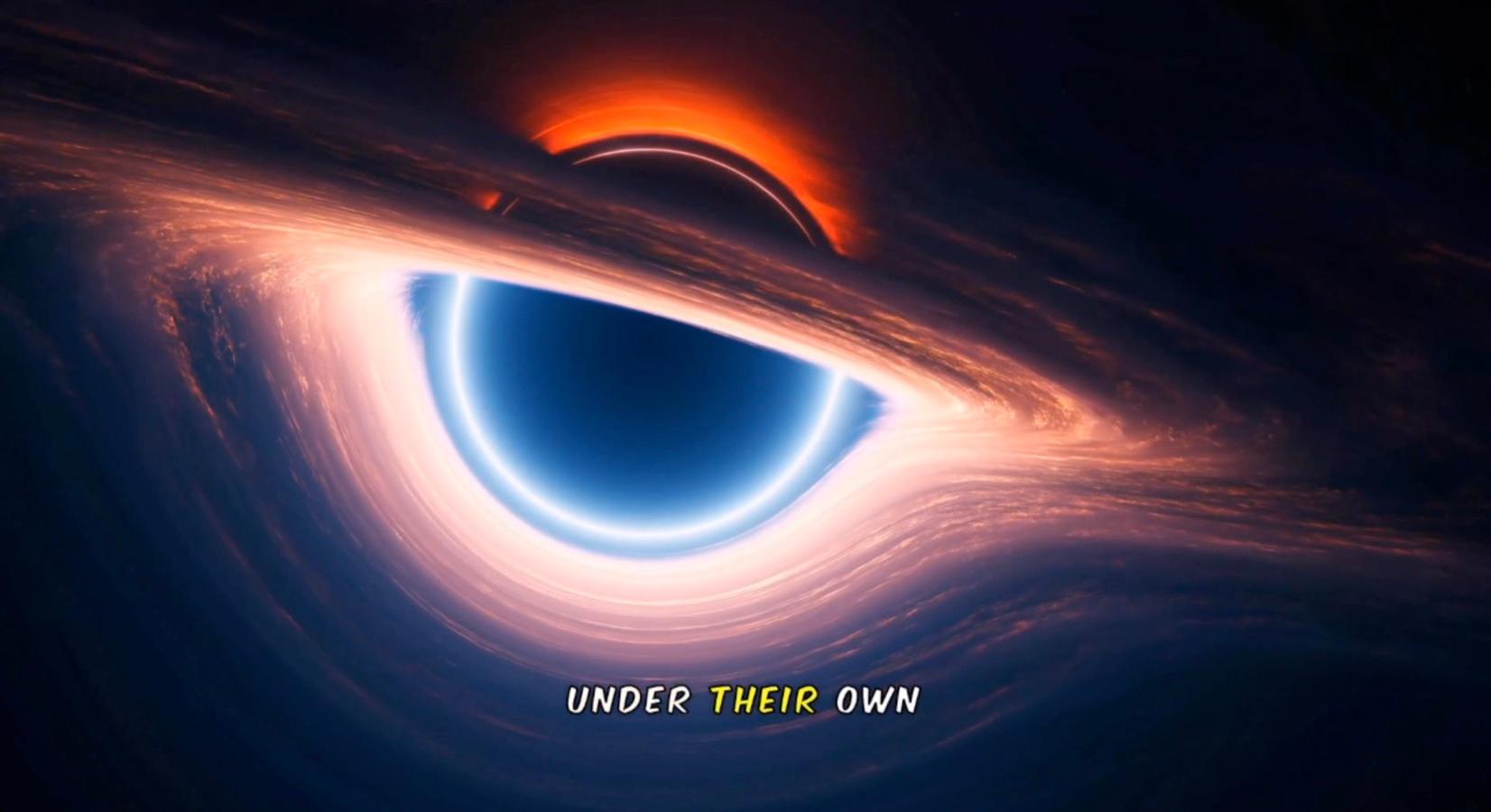 A glowing black hole in deep space with the caption Under their own